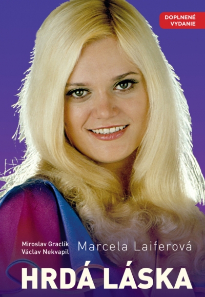 Marcela Laiferov&aacute; &ndash; Hrd&aacute; l&aacute;ska