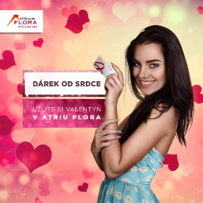 Užijte si Valent&yacute;na v Atriu Flora